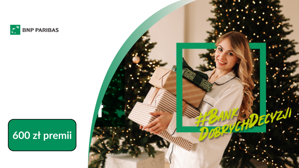 BNP Paribas 600 zł premii