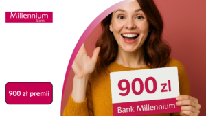 900 zł w Banku Millennium – promocja Konta Millennium 360°