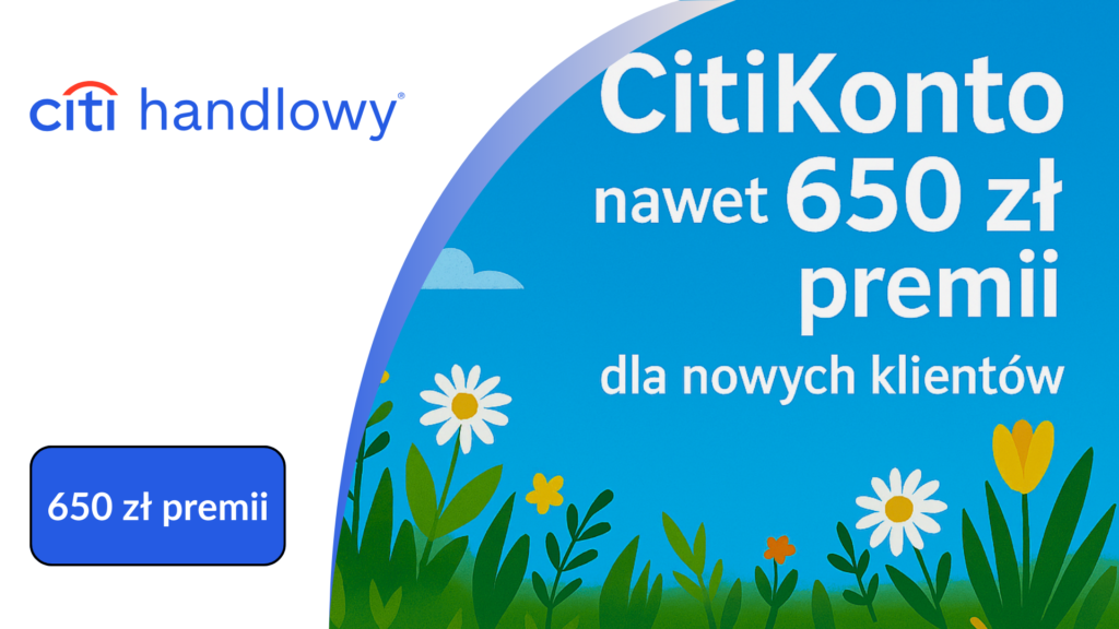 CitiKonto – promocja nawet 650 zł dla nowych klientów