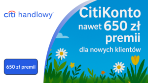CitiKonto – promocja nawet 650 zł dla nowych klientów